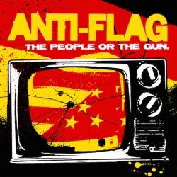 ANTI-FLAG - The People Or The Gun. - CD