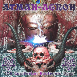 ATMAN-ACRON - 108 Luciferian Neutronic Eyes - 7“EP