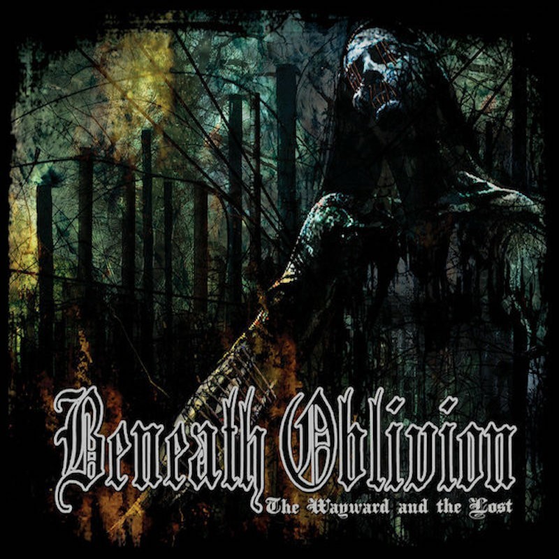 BENEATH OBLIVION - The Wayward And The Lost - DIGI CD