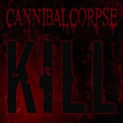 CANNIBAL CORPSE - Kill - LP