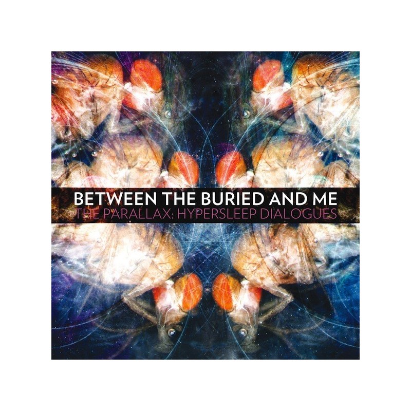 BETWEEN THE BURIED AND ME - The Parallax: Hypersleep Dialogues - DIGI MCD