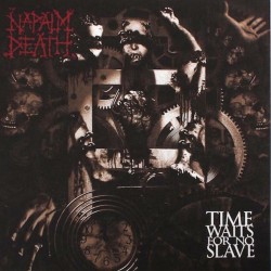 NAPALM DEATH - Time Waits For No Slave - LP