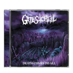 GATES TO HELL - Death Comes To All - CD