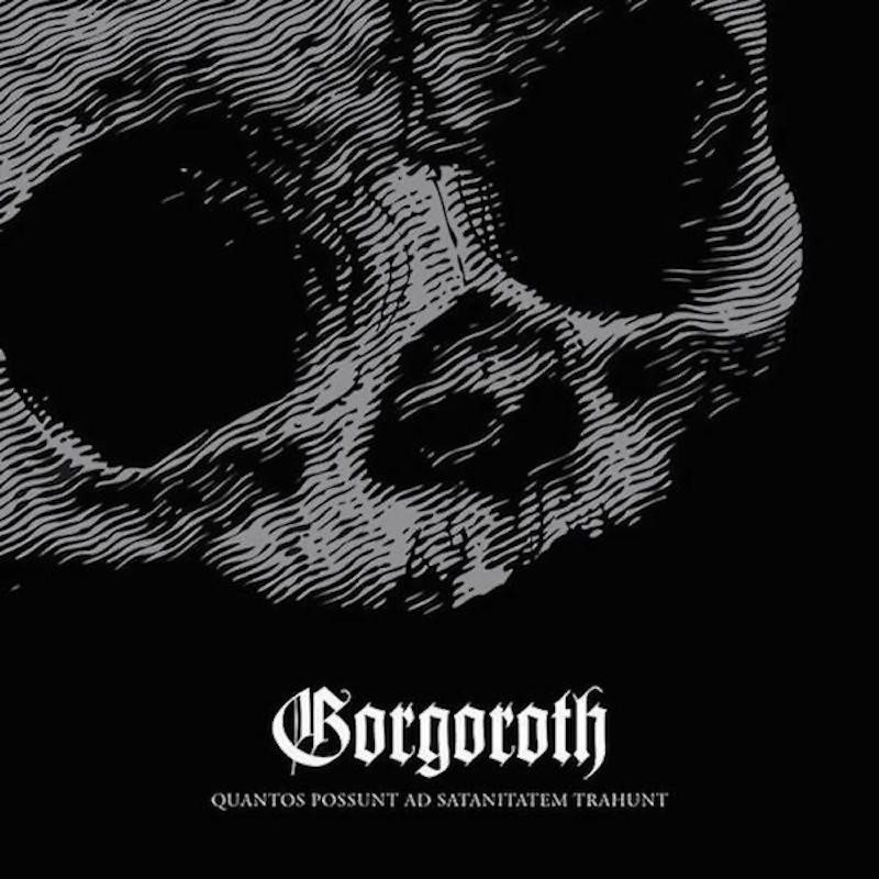 GORGOROTH - Quantos Possunt Ad Satanitatem Trahunt - CD