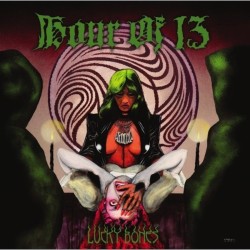 HOUR OF 13 - Lucky Bones - LP