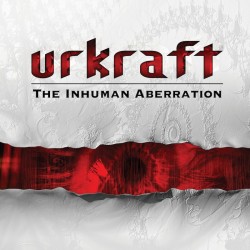 URKRAFT - The Inhuman Aberration - CD