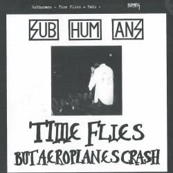 SUBHUMANS - Time Flies / Rats - RED LP