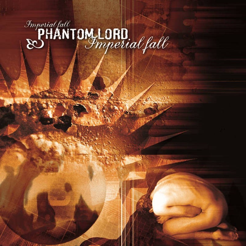 PHANTOM LORD - Imperial Fall - CD