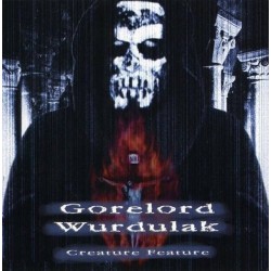 WURDULAK / GORELORD - Creature Feature - CD