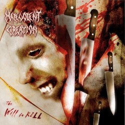 MALEVOLENT CREATION - The Will To Kill - CD