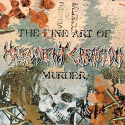 MALEVOLENT CREATION - The Fine Art Of Murder - CD