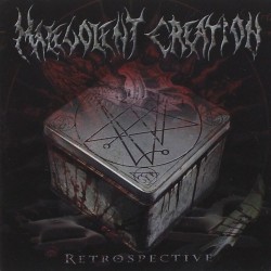 MALEVOLENT CREATION - Retrospective - CD