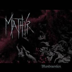 MATHYR - Mandraenken - CD