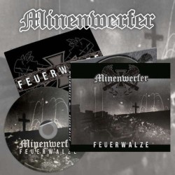 MINENWERFER - Feuerwalze - DIGI CD