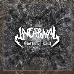 INCARNAL - Mortuary Cult - CD