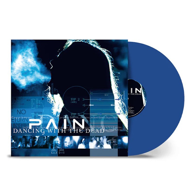 PAIN - Dancing With The Dead - BLUE LP