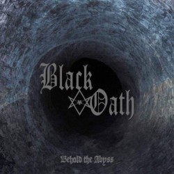 BLACK OATH - Behold The Abyss - MAGENTA LP