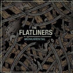 THE FLATLINERS - Monumental - 7“EP