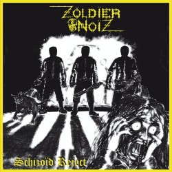 ZOLDIER NOIZ - Schizoid Reject - LP