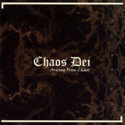 CHAOS DEI - Arising From Chaos - CD