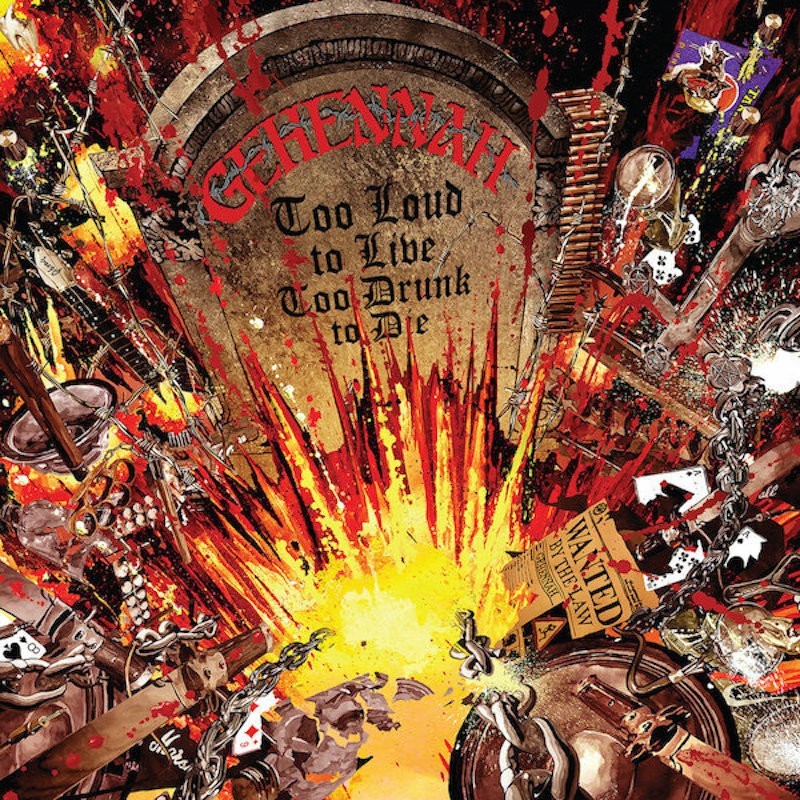 GEHENNAH - Too Loud To Live, Too Drunk To Die - 2CD