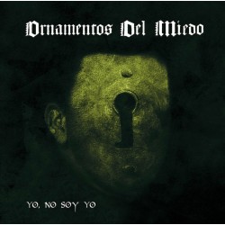 ORNAMENTOS DEL MIEDO - Yo, no soy yo - CD