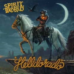 SPIRITWORLD - Helldorado - DIGI CD