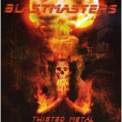 BLASTMASTERS - Twisted Metal - CD