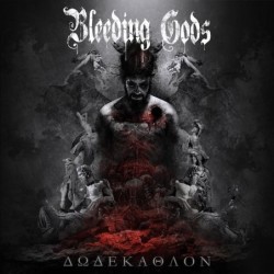 BLEEDING GODS - Dodekathlon - CD