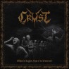 CRUST - Where Light Fears To Descend - LP