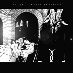 THE ANTICHRIST IMPERIUM - The Antichrist Imperium - DIGI CD