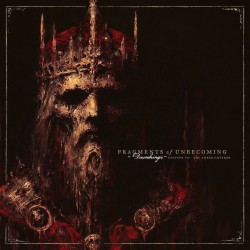 FRAGMENTS OF UNBECOMING - Dawnbringer - CD