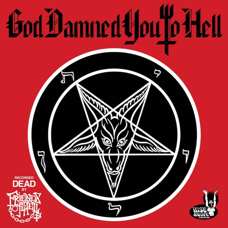 FRIENDS OF HELL - God Damned You To Hell - CD