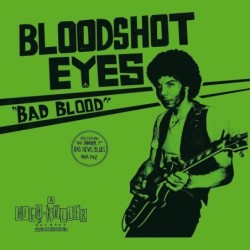BLOODSHOT EYES - Bad Blood - ULTRACLEAR LP