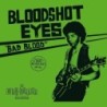 BLOODSHOT EYES - Bad Blood - ULTRACLEAR LP