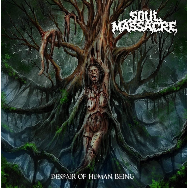 SOUL MASSACRE - Despair Of Human Being - CD