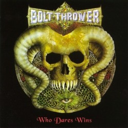 BOLT THROWER - Who Dares Wins - DIGI CD