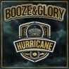 BOOZE & GLORY - Hurricane - DIGI CD