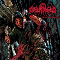 DERANGED - Deeds Of Ruthless Violence - LP