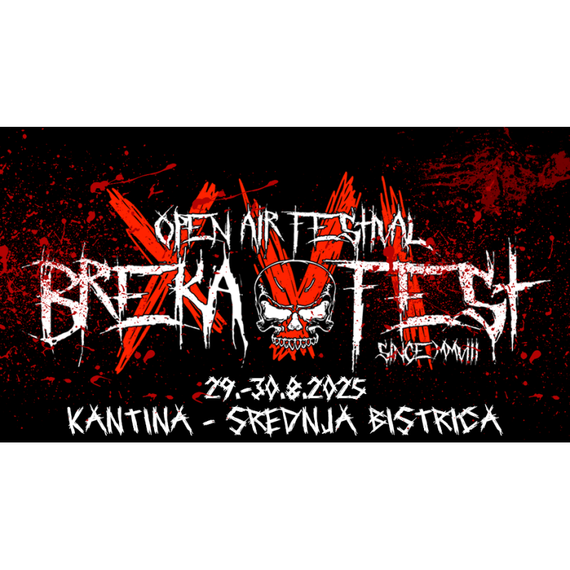 BREKA FEST 2025 - Srednja Bistrica, 29.-30.08.2025 - TICKET