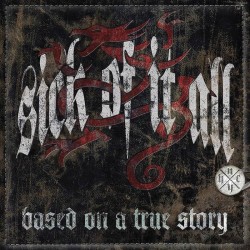SICK OF IT ALL - Based On A True Story - DIGI CD