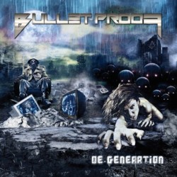 BULLET-PROOF - De-Generation - CD