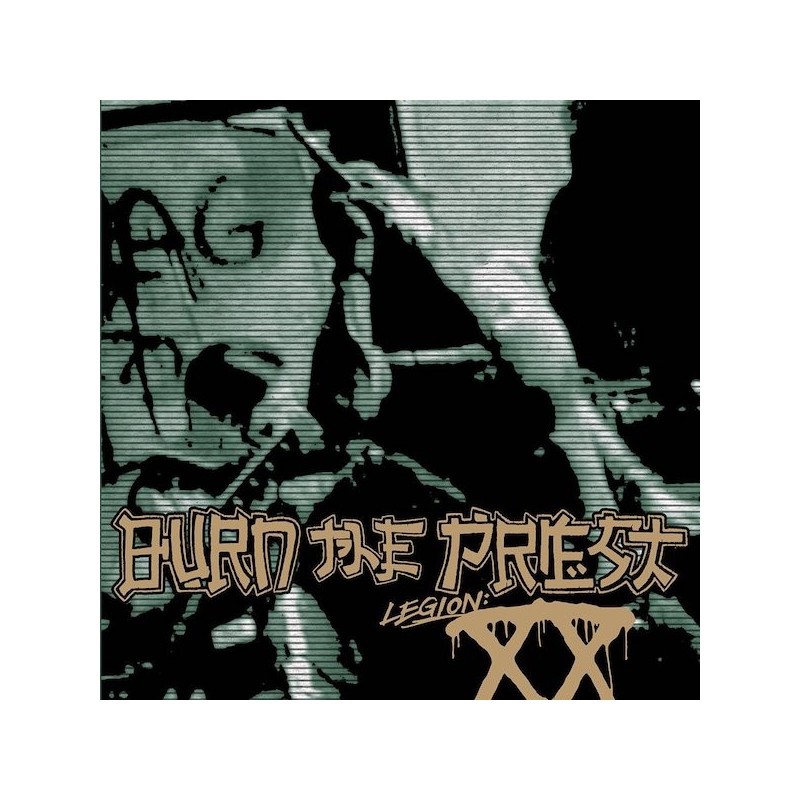 BURN THE PRIEST - Legion: XX - CD