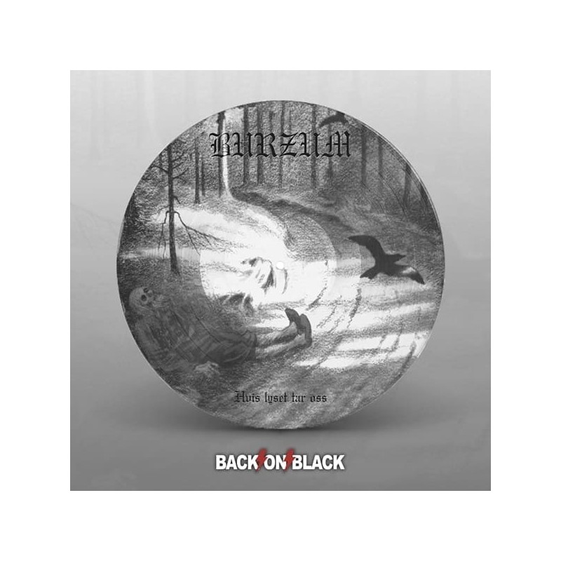 BURZUM - Hvis Lyset Tar Oss - PICDISC