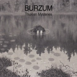 BURZUM - Thulêan Mysteries - 2LP