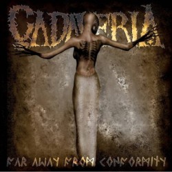CADAVERIA - Far Away From Conformity - DIGI CD