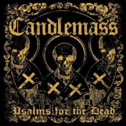 CANDLEMASS - Psalms For The Dead - CD