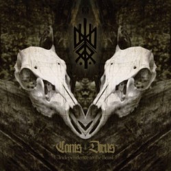 CANIS DIRUS - Independence To The Beast - BONE WHITE LP+CD