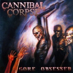 CANNIBAL CORPSE - Gore Obsessed - CD