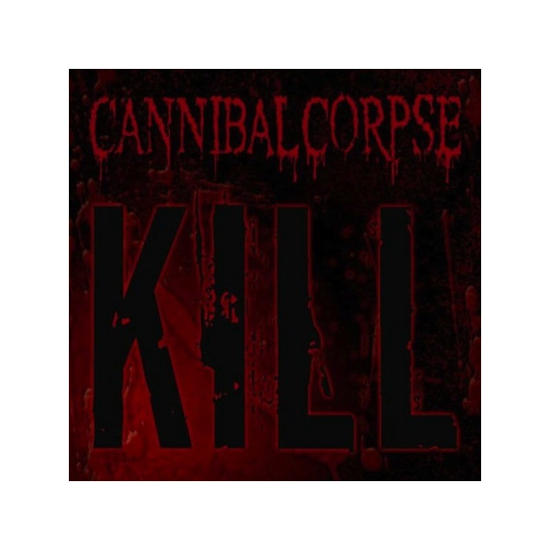 CANNIBAL CORPSE - Kill - CD